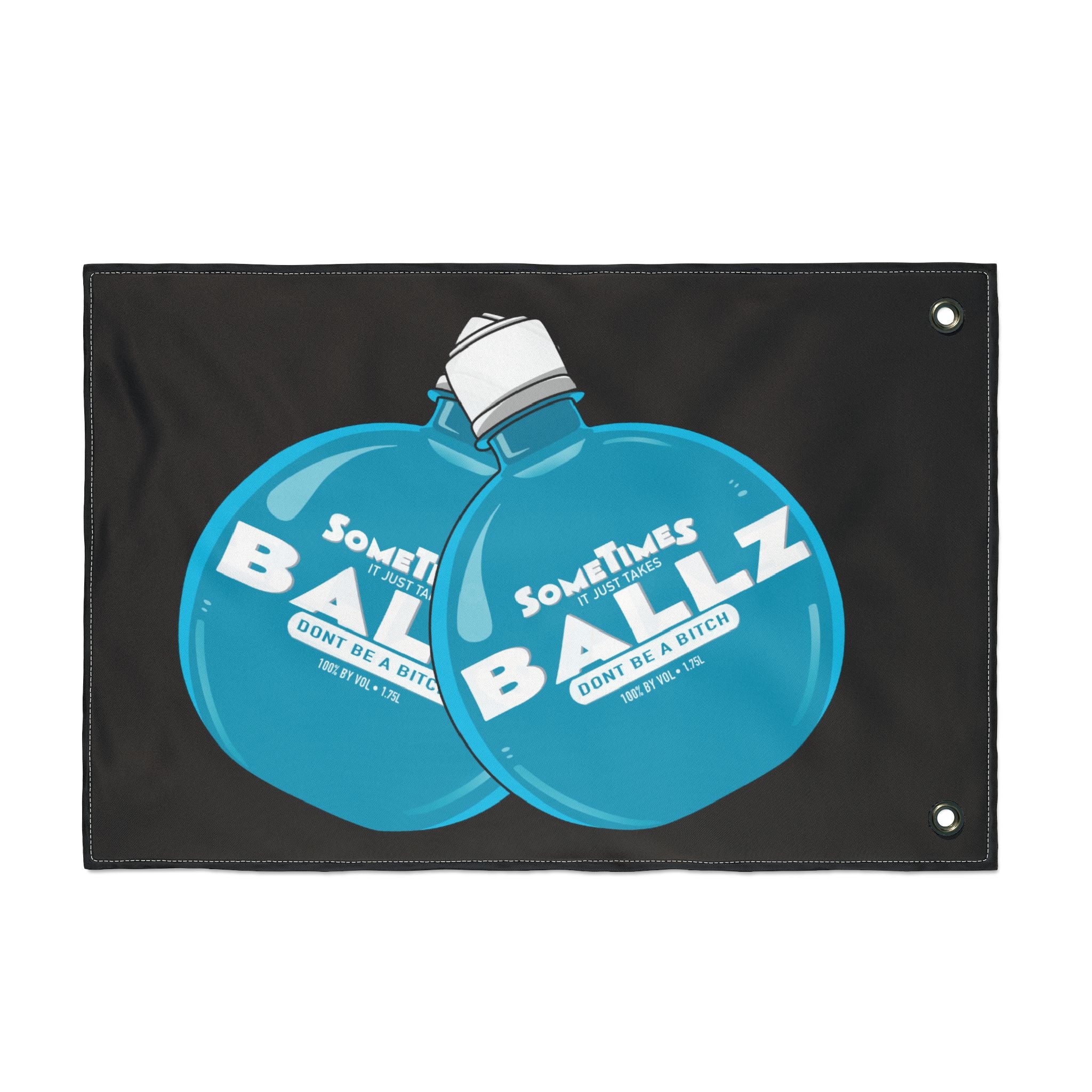 It Just Takes Ballz  + Black (Same) Flag