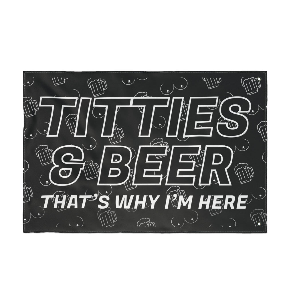 Titties & Beer That's Why I'm Here (Passenger Side) • White •  Flag