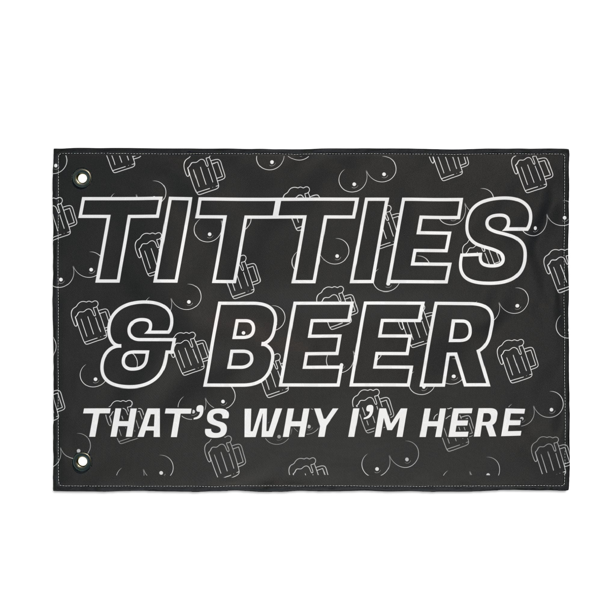 Titties & Beer That's Why I'm Here (White) + VroomVroom (Drivers Side) Flag