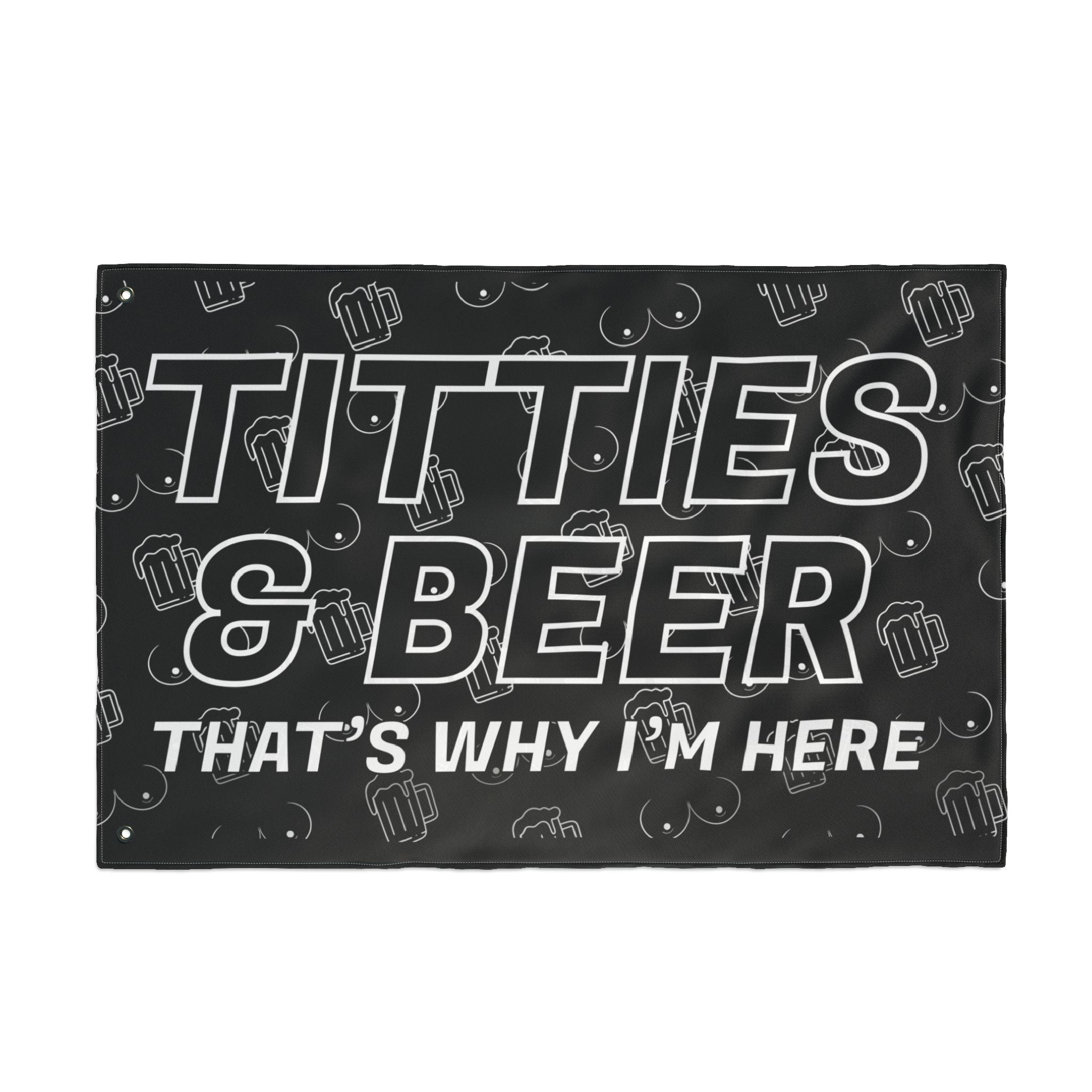 Titties & Beer That's Why I'm Here (White) + VroomVroom (Drivers Side) Flag