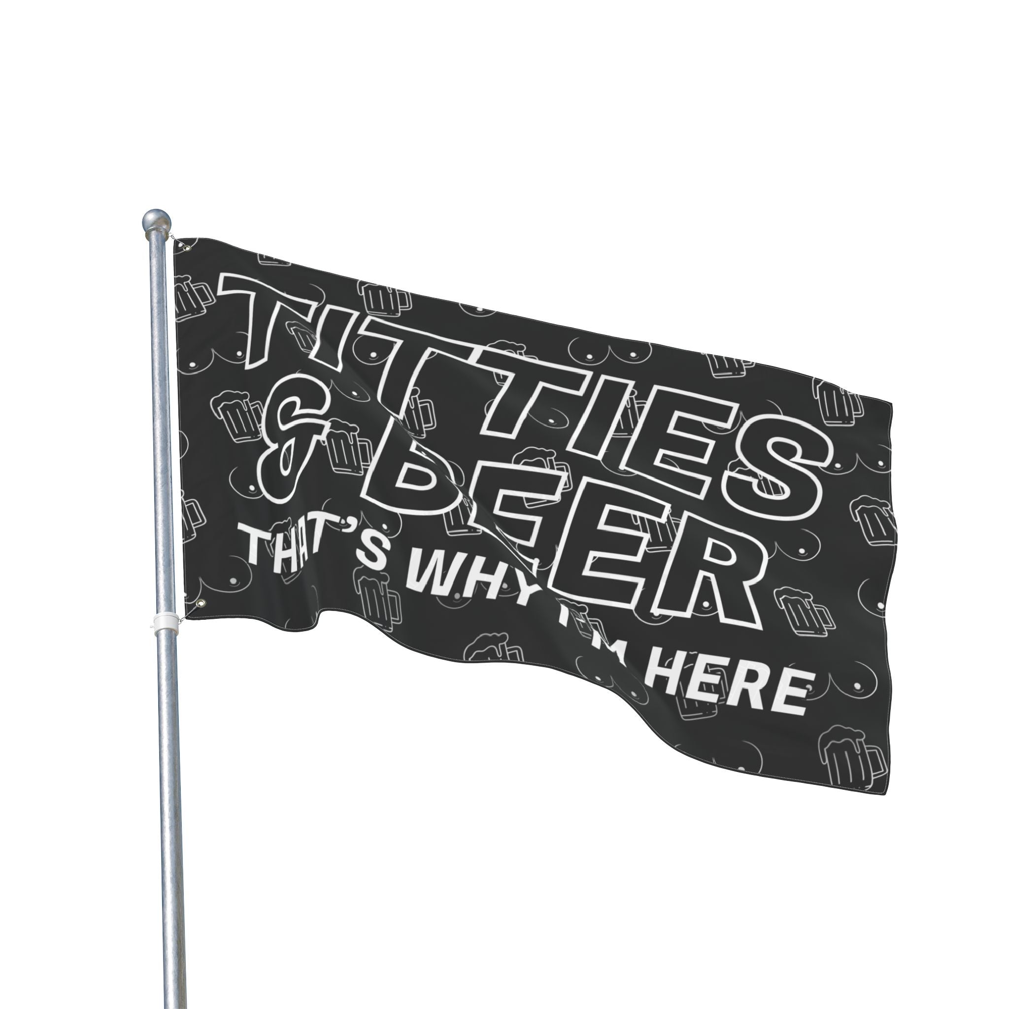 Titties & Beer That's Why I'm Here (White) + VroomVroom (Drivers Side) Flag